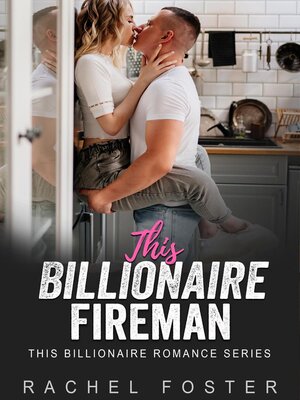 cover image of This Billionaire's Fireman
